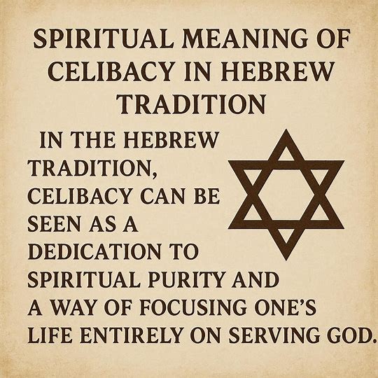 spiritual meaning of celibacy in Hebrew tradition