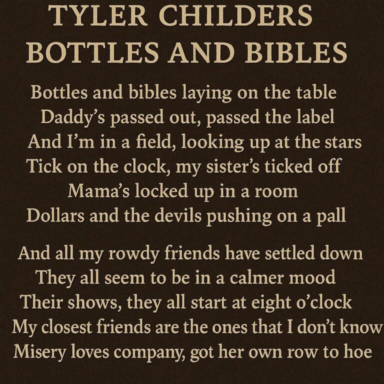 Tyler Childers Bottles And Bibles Lyrics