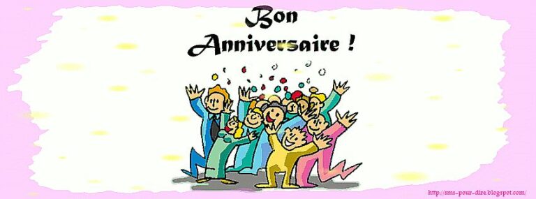 20 Textes pour souhaiter un Joyeux Anniversaire