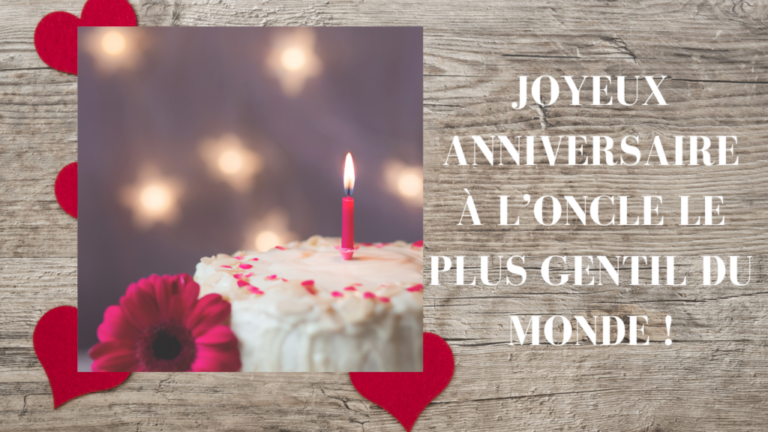Messages de félicitations d’anniversaire pour oncle