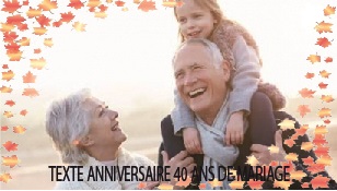 TEXTE ANNIVERSAIRE 40 ANS DE MARIAGE