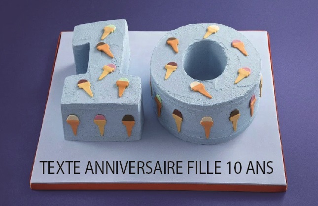 TEXTE ANNIVERSAIRE FILLE 10 ANS