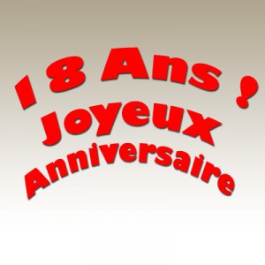 Texte d'anniversaire pour les 18 ans d'une fille