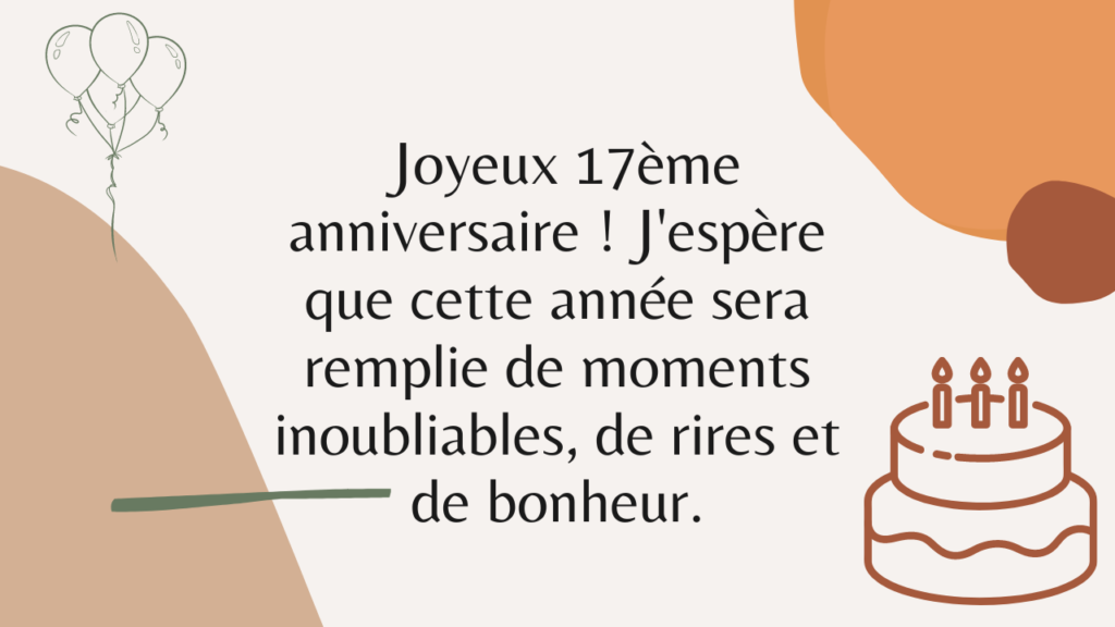 Texte joyeux anniversaire 17 ans