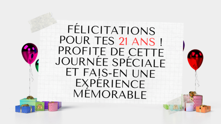 Texte joyeux anniversaire 21 ans