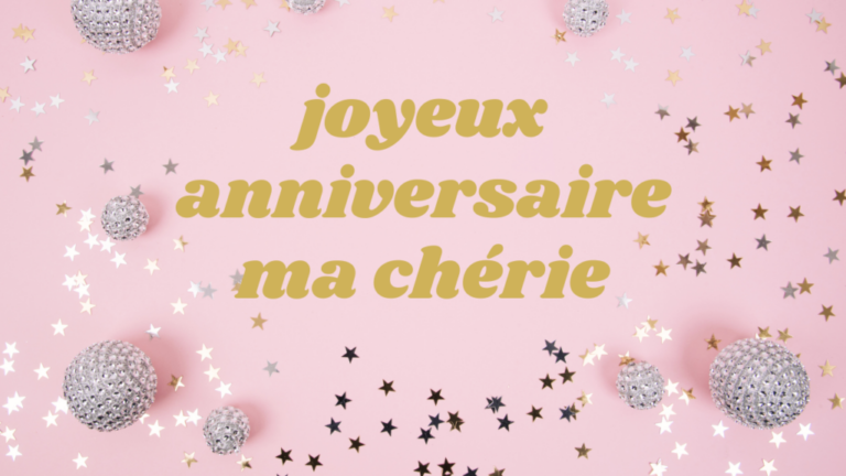 Texte joyeux anniversaire ma chérie