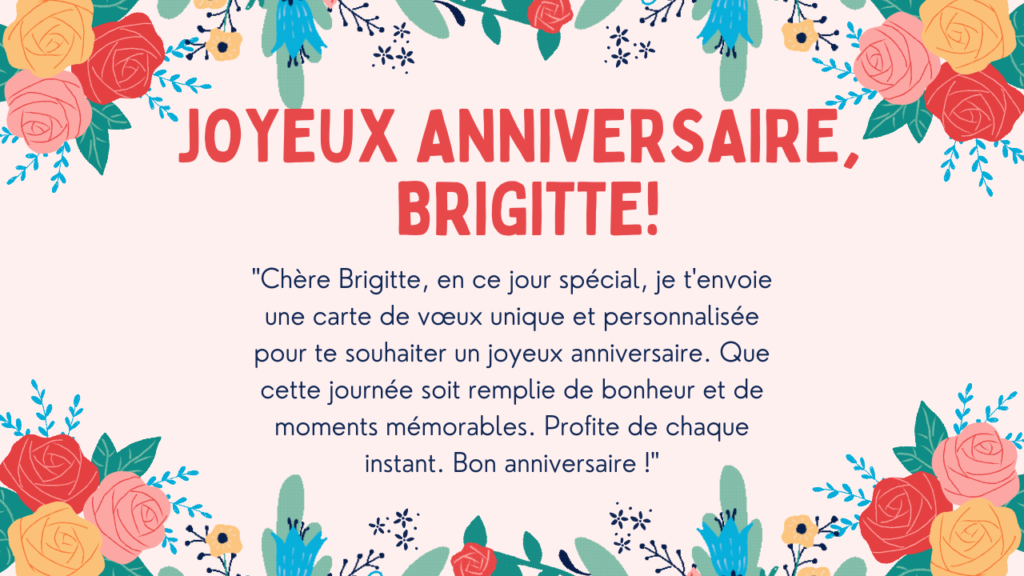 Vœux, Textes et Félicitations pour l’Anniversaire de Brigitte