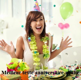 MEILLEUR TEXTE ANNIVERSAIRE ADULTE