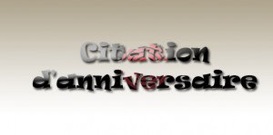 Message et Citation d'anniversaire