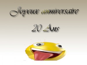Souhaiter un joyeux anniversaire pour ses 20 ans