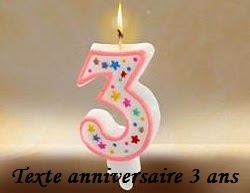 TEXTE ANNIVERSAIRE 3 ANS