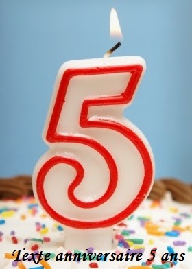 TEXTE ANNIVERSAIRE 5 ANS