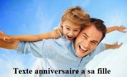 TEXTE ANNIVERSAIRE A SA FILLE