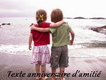 TEXTE ANNIVERSAIRE D’AMITIE
