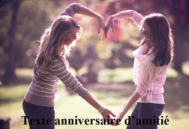 TEXTE D’ANNIVERSAIRE D’AMITIE