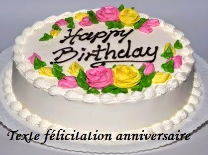 TEXTE FELICITATION ANNIVERSAIRE