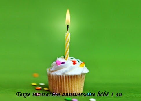TEXTE INVITATION ANNIVERSAIRE BEBE 1 AN