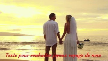 TEXTE POUR SOUHAITER JOYEUX VOYAGE DE NOCE
