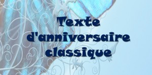 Texte d'anniversaire classique