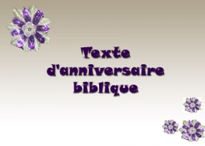 Texte d'anniversaire sur le thème biblique
