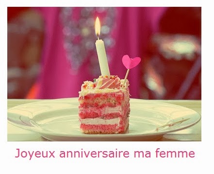 JOYEUX ANNIVERSAIRE MA FEMME