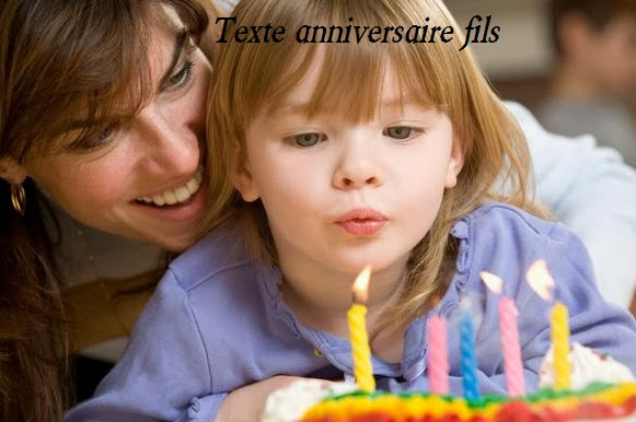 TEXTE ANNIVERSAIRE A SON FILS
