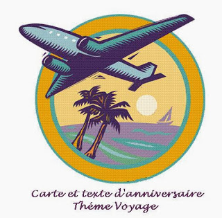 TEXTE ANNIVERSAIRE THEME VOYAGE