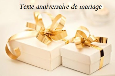 TEXTE ANNIVERSAIRE DE MARIAGE