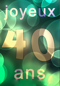 Textes d'anniversaire pour les 40 ans